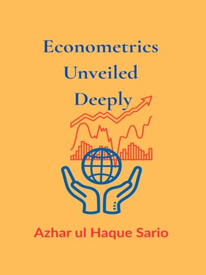 cover image of Econometrics Unveiled Deeply